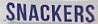  - Snackers