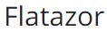  - Flatazor